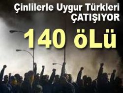 Çin de etnik çatışma: 140 ölü