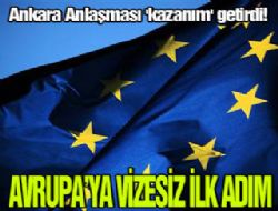 Türklere vizesiz Avrupa kapısı!