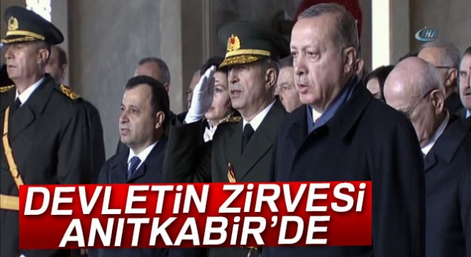 Devletin zirvesi Anıtkabir’de