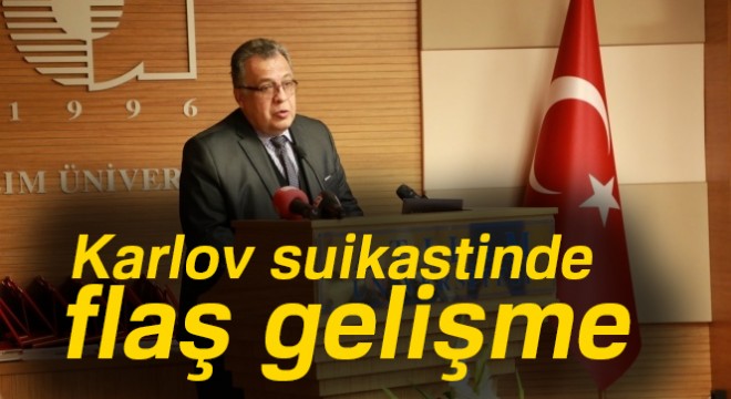 Karlov suikastinde flaş gelişme: Rus heyet Ankara ya geliyor