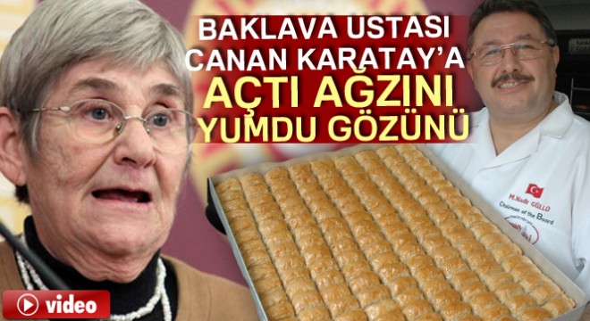 Nadir Güllü’den  baklava yemeyin  diyen Canan Karatay a sert tepki